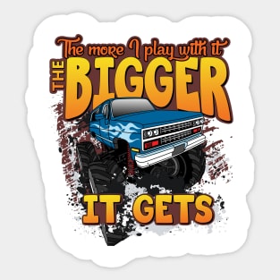 'The More I Play With It' Awesome Truck Gift Sticker